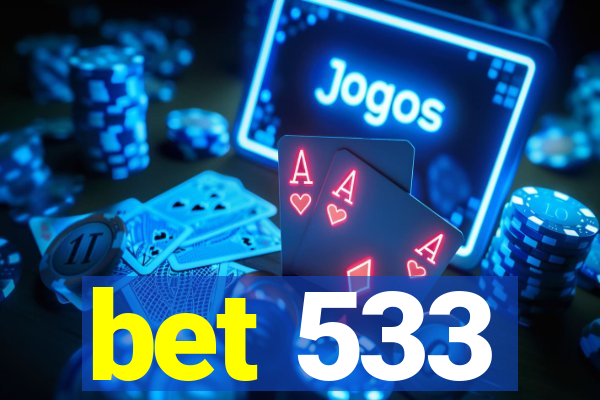 bet 533